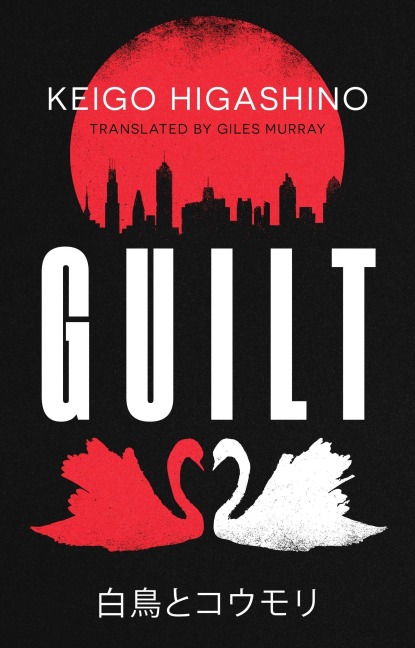 Guilt - Keigo Higashino