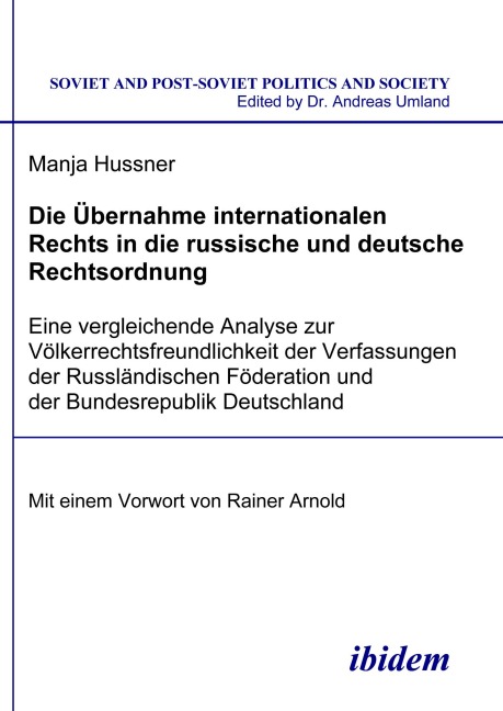 Die Übernahme internationalen Rechts in die russische und deutsche Rechtsordnung - Manja Hussner