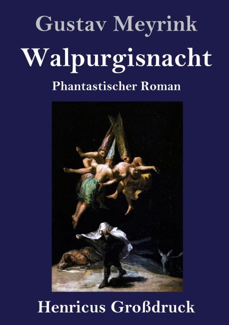 Walpurgisnacht / Der Golem (Großdruck) - Gustav Meyrink