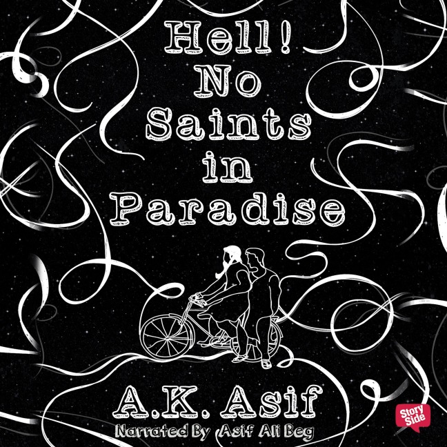 Hell No Saints in Paradise - A. K. Asif