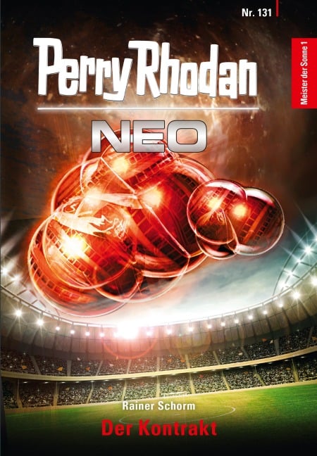 Perry Rhodan Neo 131: Der Kontrakt - Rainer Schorm