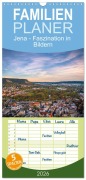 Cover-Bild zum Titel 'Familienplaner 2026 - Jena - Faszination in Bildern mit 5 Spalten (Wandkalender, 21 x 45 cm) CALVENDO' von 'Marcus Beckert Fotografie'