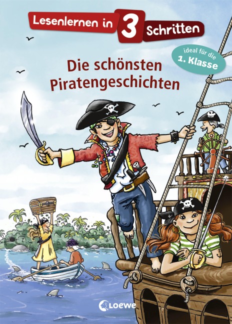 Lesenlernen in 3 Schritten - Die schönsten Piratengeschichten - 