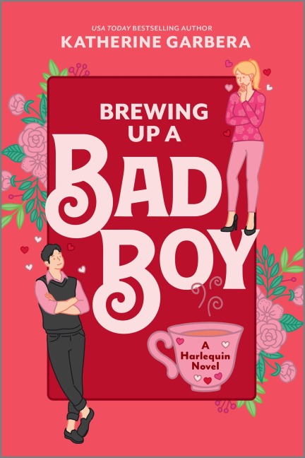 Brewing Up a Bad Boy - Katherine Garbera