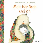 Cover-Bild zum Titel 'Mein Bär Noah und ich' von 'Valérie Weishar-Giuliani'