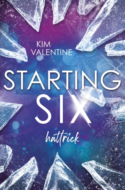 Starting Six: Hattrick (Sienna & Ridley) - Kim Valentine