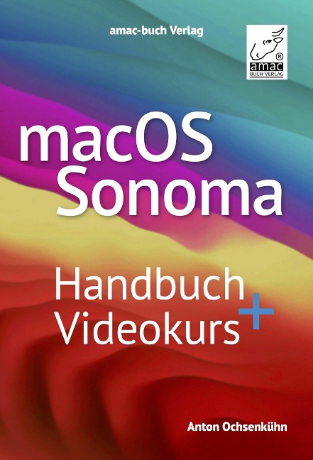 macOS Sonoma Standardwerk - PREMIUM Videobuch - Anton Ochsenkühn