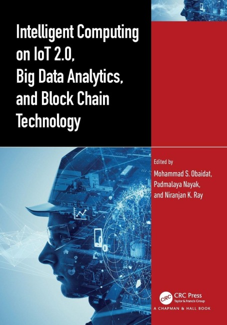 Intelligent Computing on IoT 2.0, Big Data Analytics, and Block Chain Technology - 