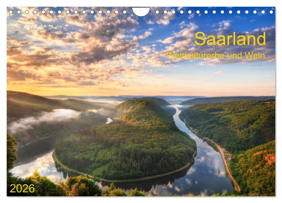 Saarland Weltkulturerbe und Wein (Wandkalender 2026 DIN A4 quer), CALVENDO Monatskalender - Prime Selection
