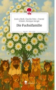 Cover-Bild zum Titel 'Die Fuchsifamilie. Life is a Story - story.one' von 'Monique Hengst Chantal Klinder'