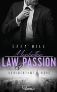 Cover-Bild zum Titel 'Manhattan Law & Passion - Verlockende Nähe' von 'Sara Hill'