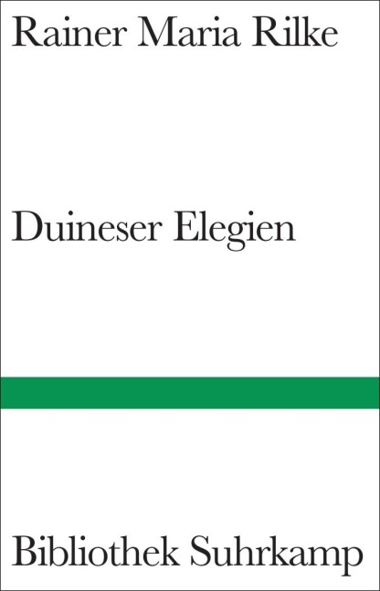 Duineser Elegien - Rainer Maria Rilke