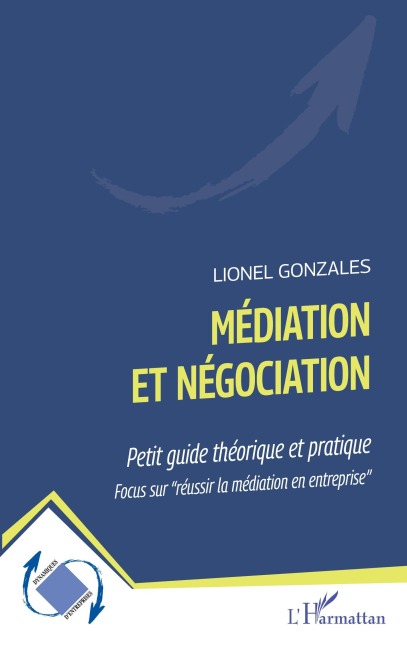 Médiation et négociation - Lionel Gonzales
