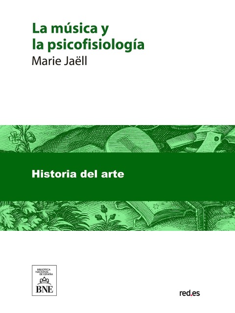 La música y la psicofisiología - Marie Jaëll