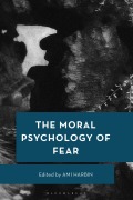Cover-Bild zum Titel 'The Moral Psychology of Fear' von ''