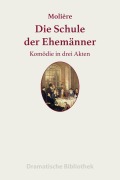 Cover-Bild zum Titel 'Die Schule der Ehemänner' von 'Jean-Baptiste Molière'