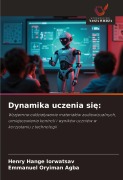 Cover-Bild zum Titel 'Dynamika uczenia si¿:' von 'Henry Hange Iorwatsav, Emmanuel Oryiman Agba'