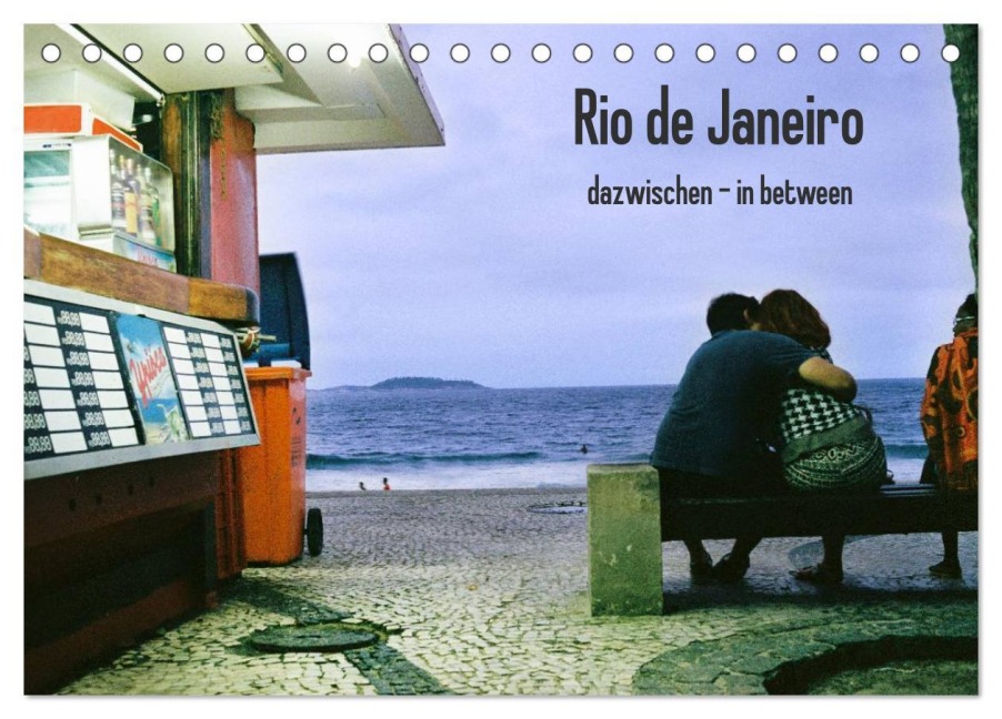 Rio de Janeiro dazwischen - in between (Tischkalender 2026 DIN A5 quer), CALVENDO Monatskalender - Sabine Felber