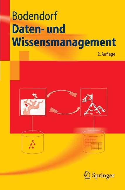 Daten- und Wissensmanagement - Freimut Bodendorf