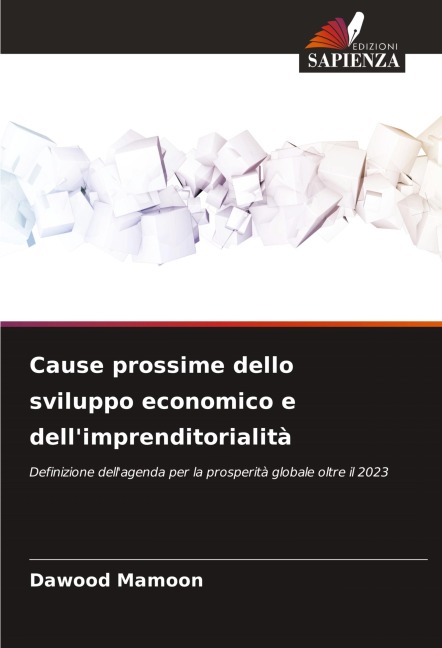 Cause prossime dello sviluppo economico e dell'imprenditorialità - Dawood Mamoon