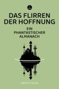 Cover-Bild zum Titel 'Das Flirren der Hoffnung' von ''