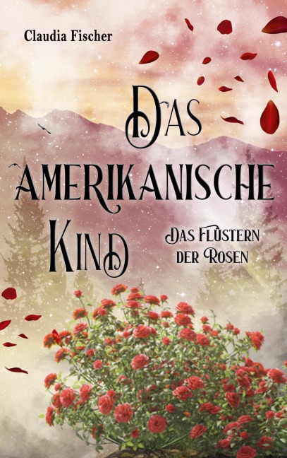 Das amerikanische Kind - Claudia Fischer