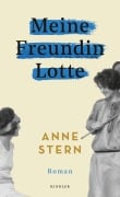 Cover-Bild zum Titel 'Meine Freundin Lotte' von 'Anne Stern'