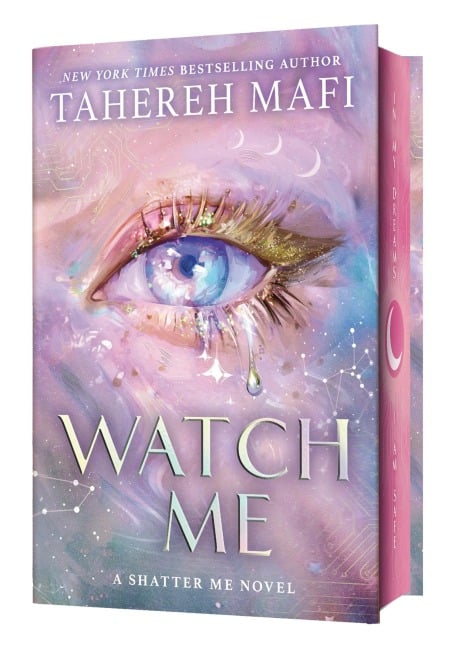 Shatter Me: The New Republic - WATCH ME. Special Edition - Tahereh Mafi