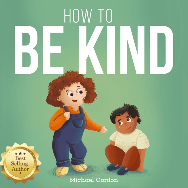 How to be Kind - Michael Gordon