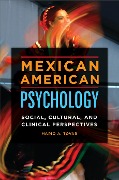 Cover-Bild zum Titel 'Mexican American Psychology' von 'Mario A. Tovar'