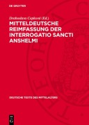 Cover-Bild zum Titel 'Mitteldeutsche Reimfassung der Interrogatio Sancti Anshelmi' von ''