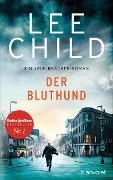 Cover-Bild zum Titel 'Der Bluthund' von 'Lee Child'