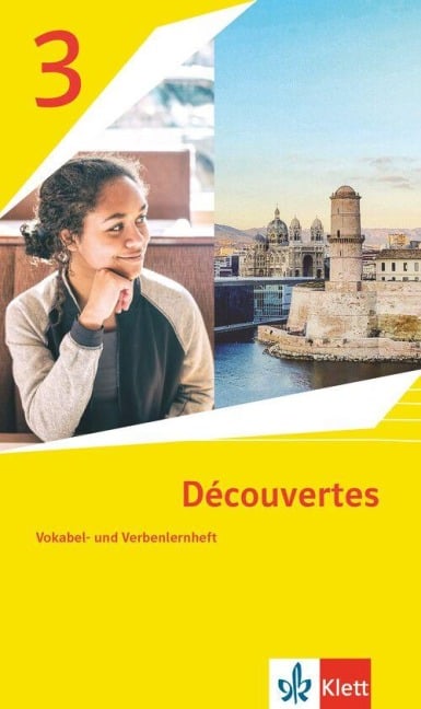 Découvertes 3. Ausgabe 1. oder 2. Fremdsprache. Vokabel- und Verbenlernheft 3. Lernjahr