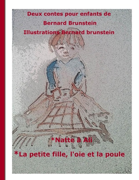 Natte à Ali et Brindille - Bernard Brunstein