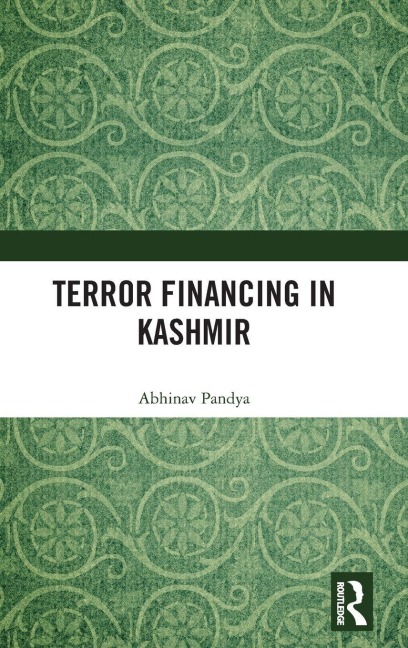 Terror Financing in Kashmir - Abhinav Pandya