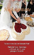 Cover-Bild zum Titel 'Die Hochzeitstorte' von 'Meike Fichtner'