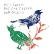 Cover-Bild zum Titel 'Our Calling' von 'Piers & Sissoko Faccini'