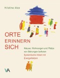 Cover-Bild zum Titel 'Orte erinnern sich' von 'Kristine Alex'