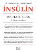 Cover-Bild zum Titel 'Insülin - Tip Tarihinin En Carpici Kesfi' von 'Michael Bliss'