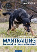 Cover-Bild zum Titel 'Mantrailing' von 'Robert Boulanger, Gabriella Trautmann Zenoni'