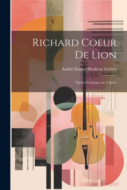 Richard Coeur de Lion - 