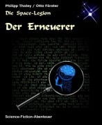 Der Erneuerer - Otto Förster, Philipp Tholey