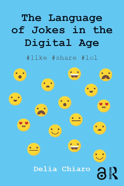 The Language of Jokes in the Digital Age - Delia Chiaro