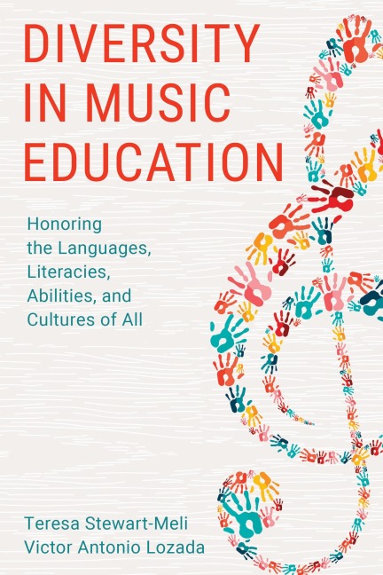 Diversity in Music Education - Teresa Stewart-Meli, Victor Antonio Lozada