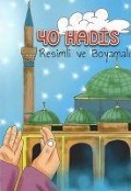 Cover-Bild zum Titel '40 Hadis Resimli ve Boyamali' von 'Kolektif'