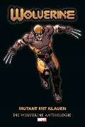 Cover-Bild zum Titel 'Wolverine Anthologie: Mutant mit Klauen' von 'Benjamin Percy, Marc Silvestri, Jim Lee, Adam Kubert, Frank Tieri'