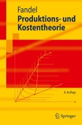 Cover-Bild zum Titel 'Produktions- und Kostentheorie' von 'Günter Fandel'