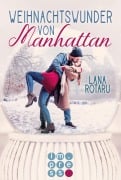 Cover-Bild zum Titel 'Weihnachtswunder von Manhattan' von 'Lana Rotaru'