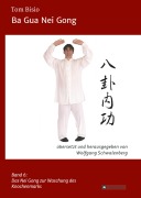 Cover-Bild zum Titel 'Ba Gua Nei Gong' von 'Tom Bisio'