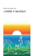 L'arbre à musique - Fabrizio Terenzio